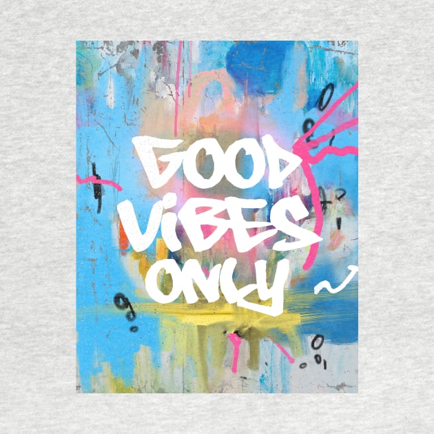 Good vibes only B by Woohoo